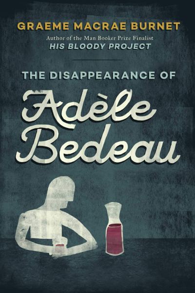 The Disappearance of Adele Bedeau Cover