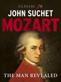 mozart the man revealed