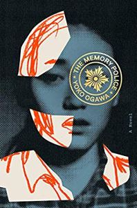 Book cover of 'The Memory Police' by Yoko Ogawa, featuring a stylized image of a woman's face with graphic illustration elements and a logo overlay.