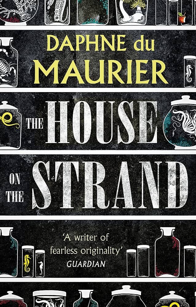 Review The House on the Strand by Daphne du Maurier