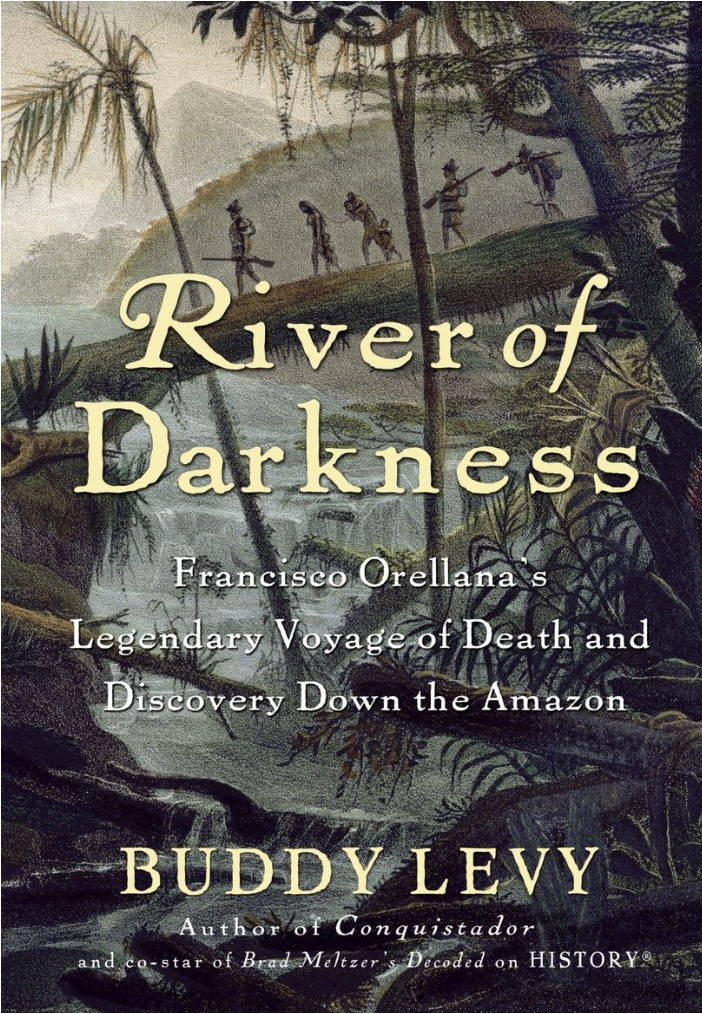 Review: River of Darkness by Buddy Levy 